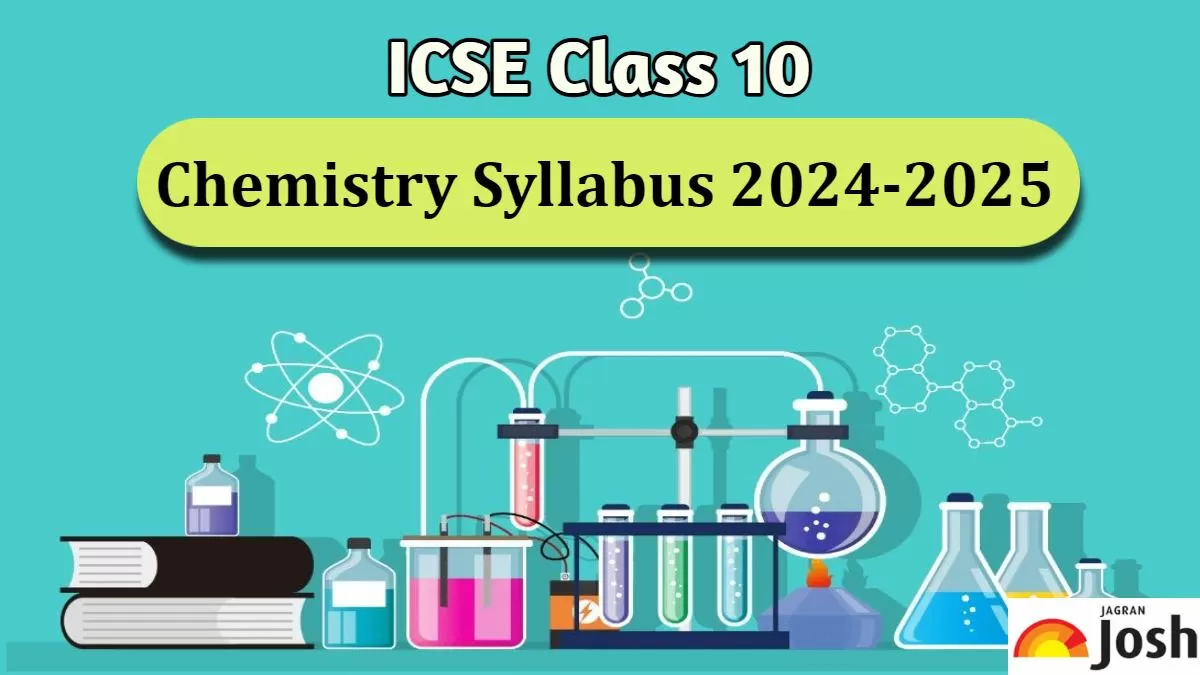 ICSE Class 10 Chemistry Syllabus 2024-25: Download PDF