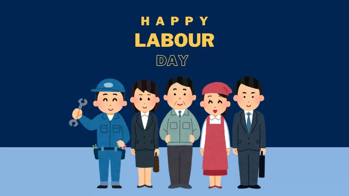 Labour Day 2024 45+ Quotes, Wishes, Images, and Messages to Share and