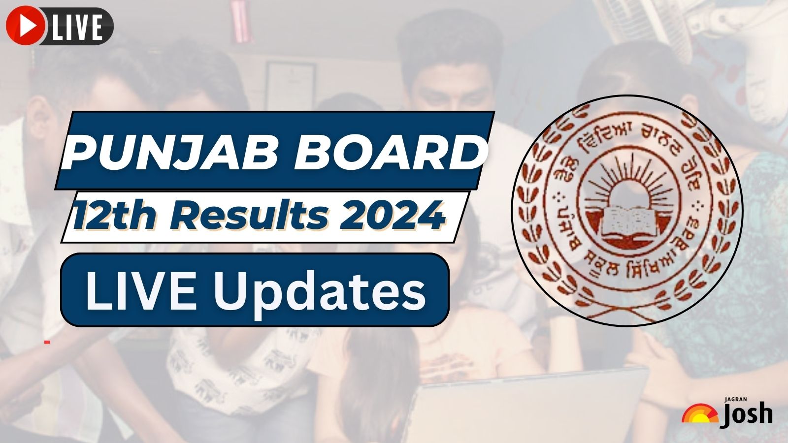 [LINK ACTIVE] PSEB 12th Result 2024 Live Check Punjab Board Class 12