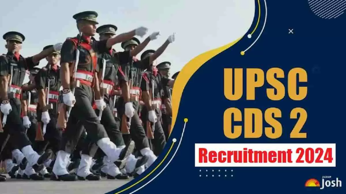 Get all details for UPSC CDS 2 Notification 2024 here apply online