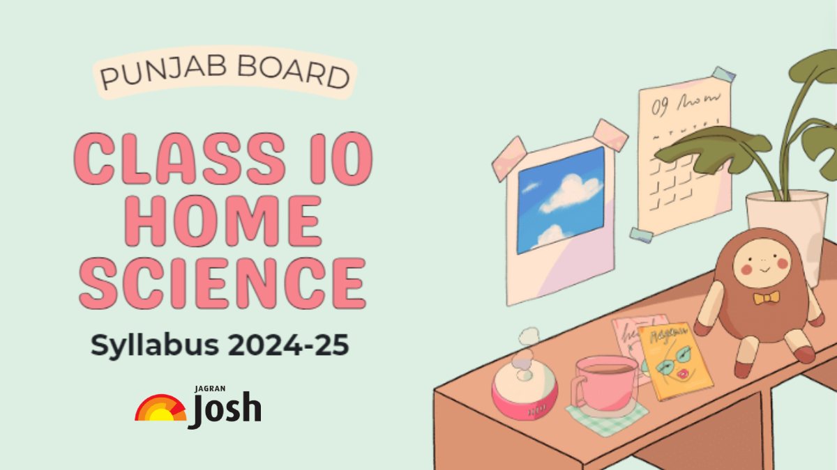 PSEB Class 10 Home Science Syllabus 2024-25: Download Syllabus PDF For ...