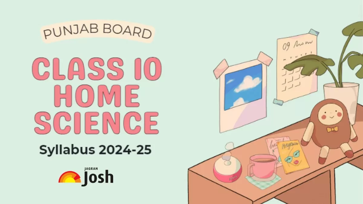 Get here Punjab Board PSEB Class 10 Home Science Syllabus 2024-25 PDF.