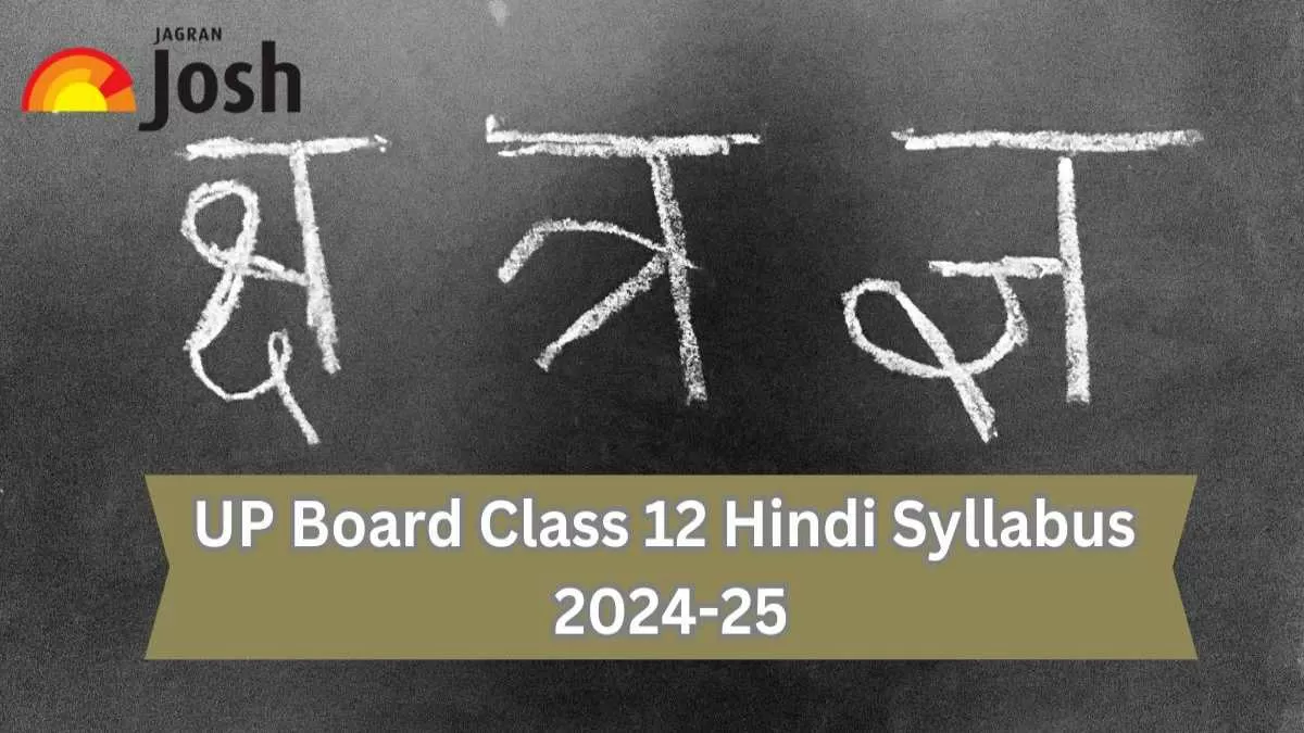 UP Board Class 12 Latest Hindi Syllabus 2024-25