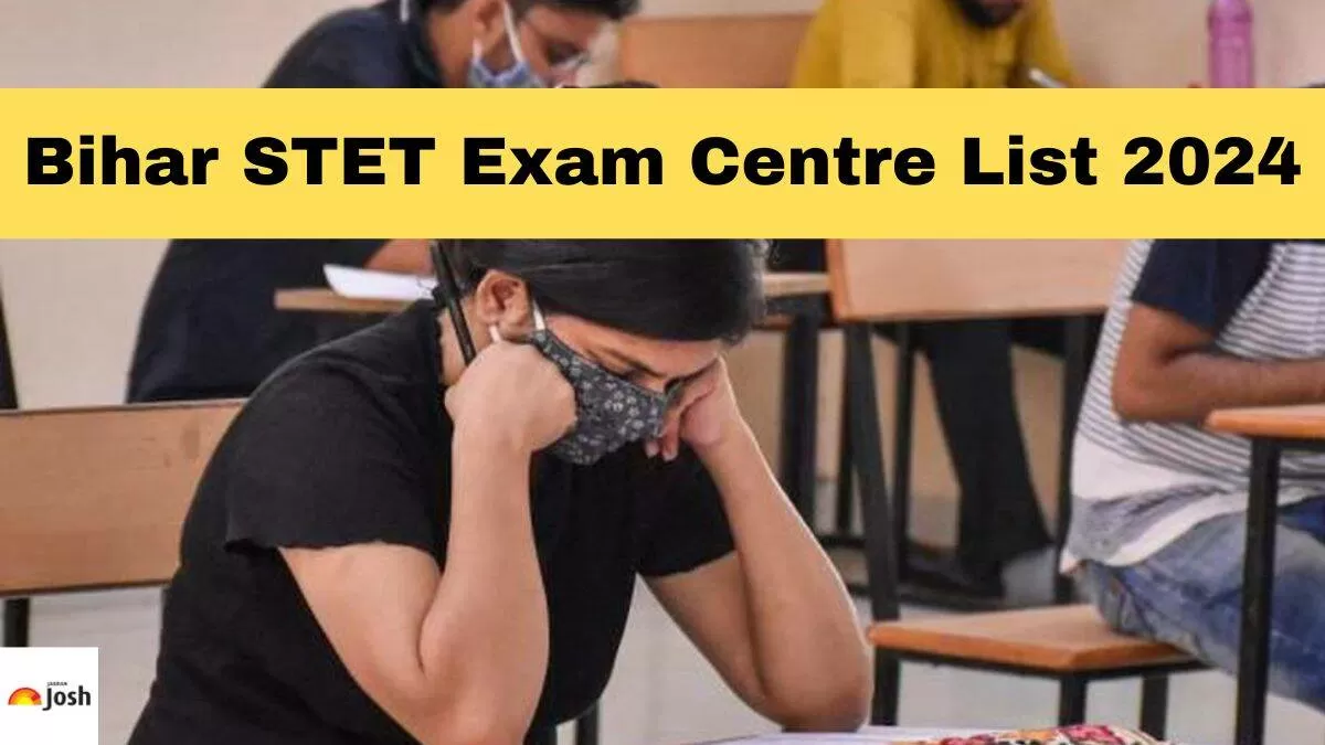 Check the Bihar STET Exam Centre 2024 List here.