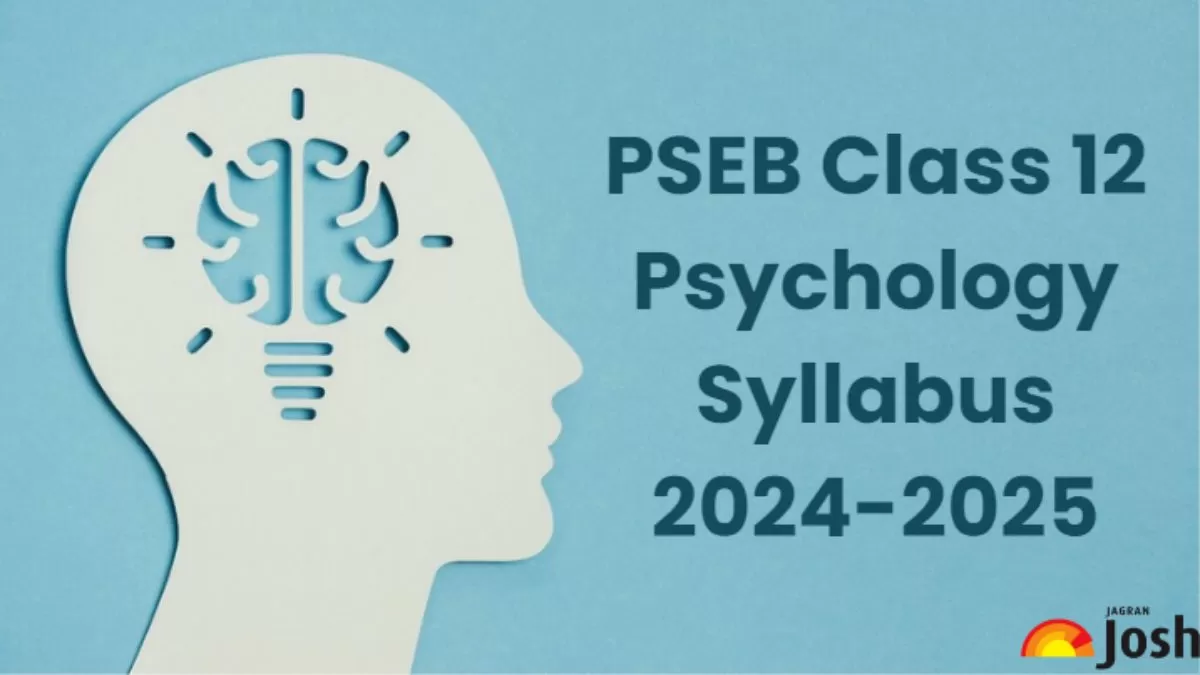 Get here detailed Punjab Board PSEB Class 12th Psychology Syllabus 2025 PDF