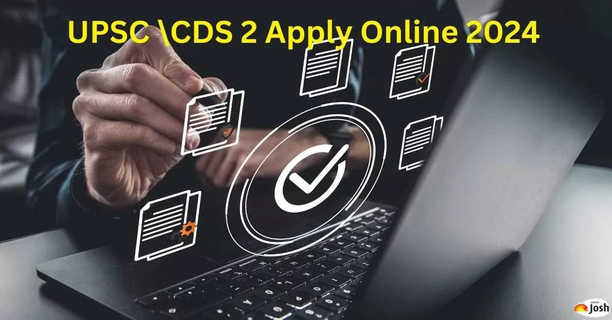 UPSC CDS 2 Apply Online 2024