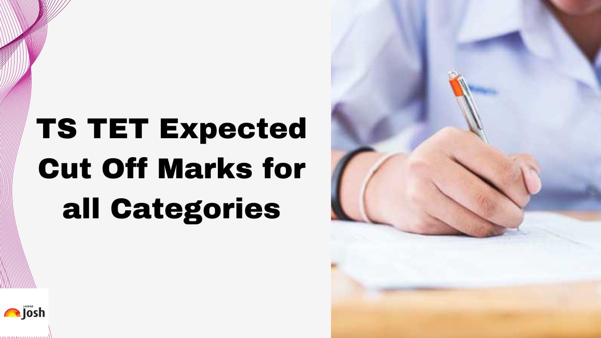 TS TET Expected Cut Off 2024: Check Category-wise Telangana TET Expected Marks