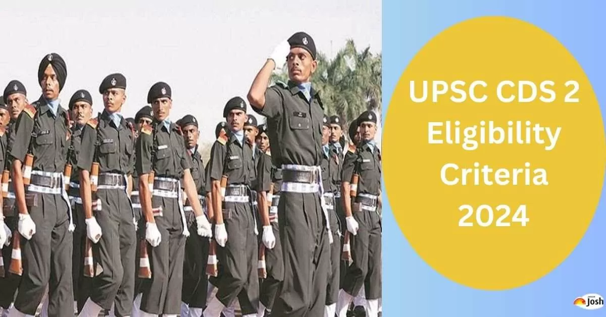 UPSC CDS 2 Eligibility Criteria 2024