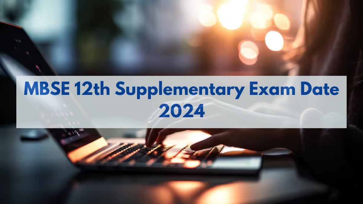 Mizoram HSSLC Supplementary Exam 2024: Check Compartment and Rechecking/Revaluation Expected Dates, Fees and Complete Process Here