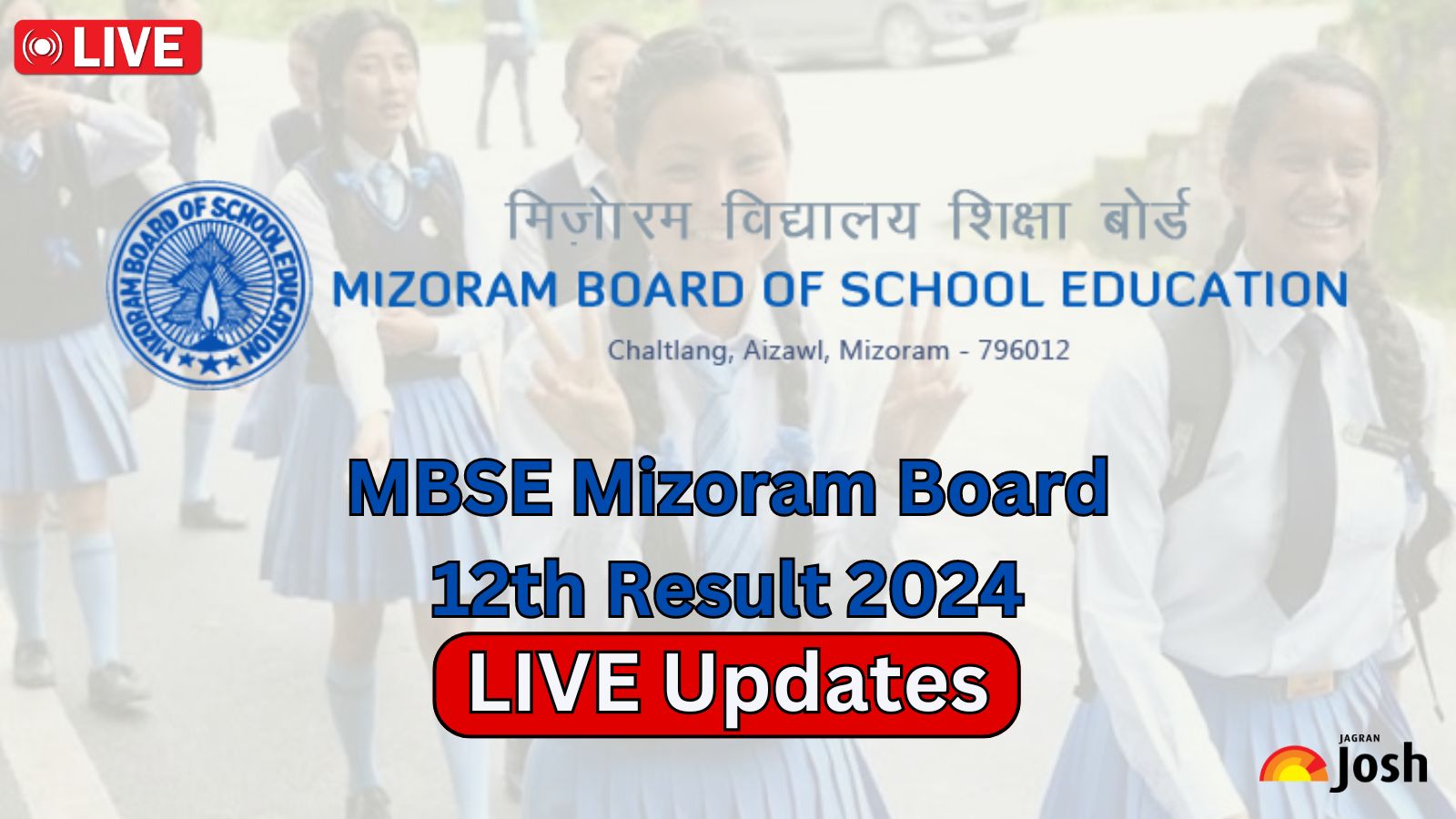 Mizoram HSSLC Results 2024: Get Live Updates Here