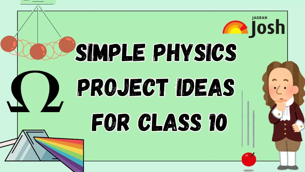 Simple Physics Project ideas for class 10 students 
