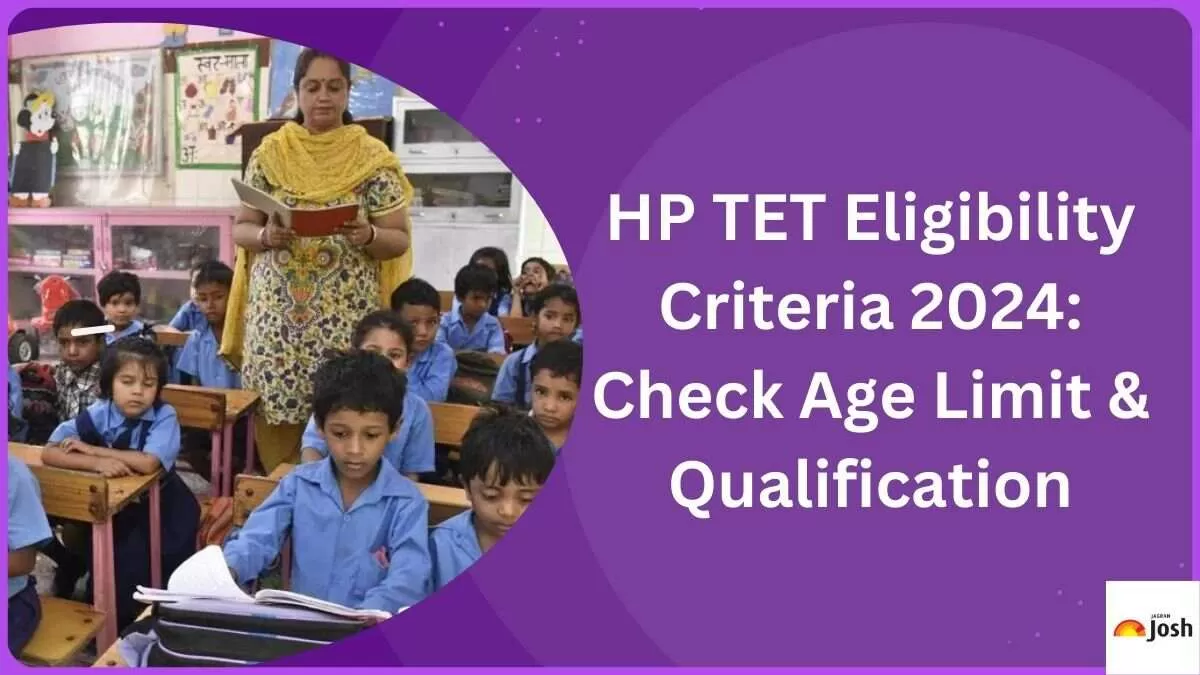 Get detailed information on HP TET Eligibility Criteria 2024 here.