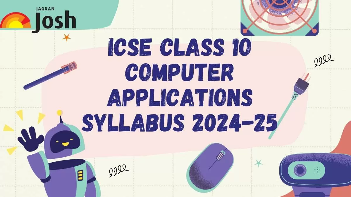Icse class 10 computer applications syllabus 2024 25 download class 10