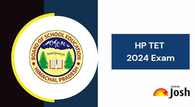 HP TET 2024: Apply Online (Active), Exam Date, Notification PDF, Eligibility & Syllabus