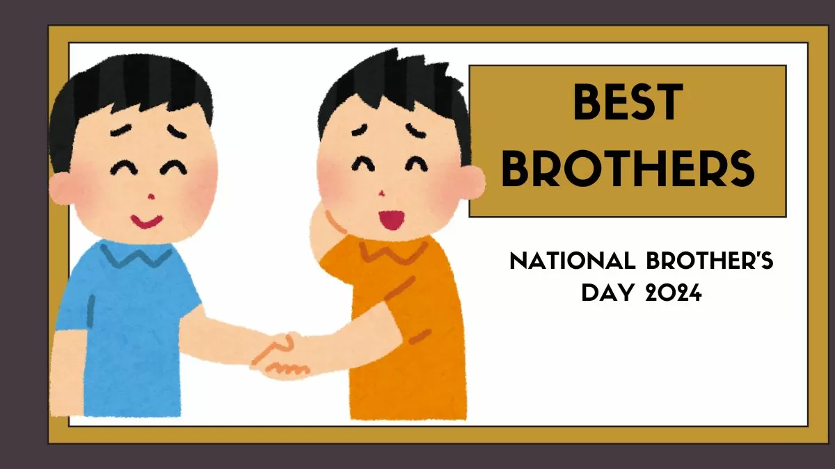 Best Brothers In The History!