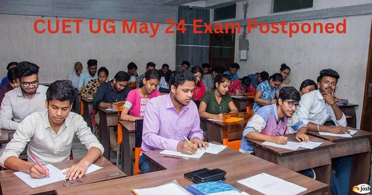 CUET UG May 24 Exam Postponed