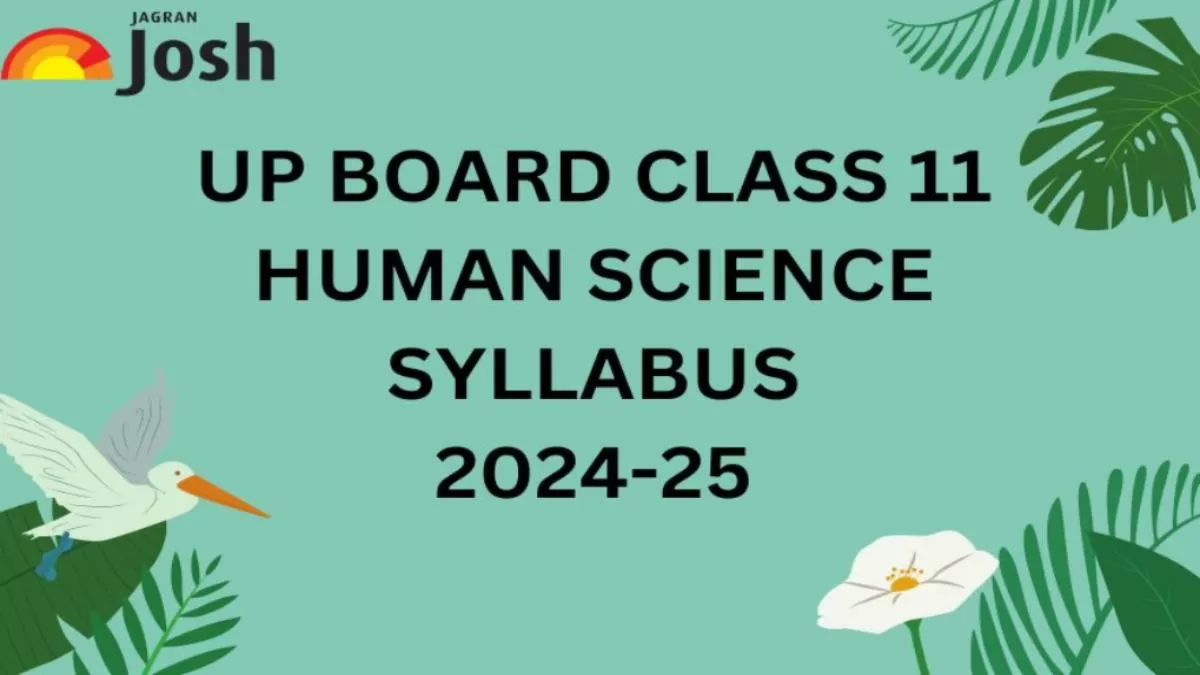 Download the Class 11 Syllabus for Human Science subject from here. 