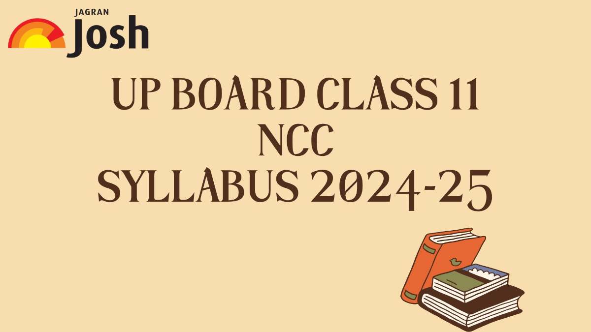 UP Board Class 11 NCC Syllabus 2024-25: Download Syllabus PDF For Class 11 NCC