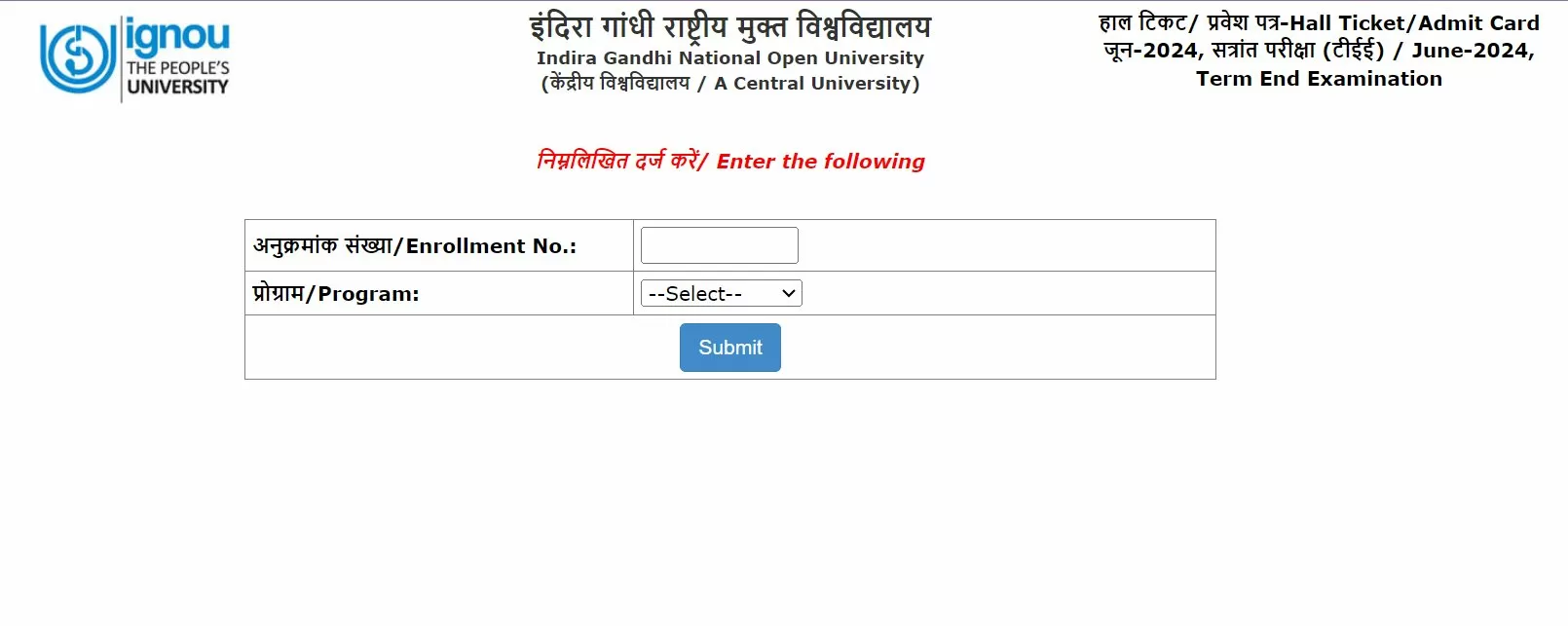 इग्नू जून टीईई 2024 एडमिट कार्ड ignou.ac.in पर जारी कर दिया गया है। आप हॉल टिकट पीडीएफ डाउनलोड करने के लिए डायरेक्ट लिंक यहां से प्राप्त कर सकते हैं।