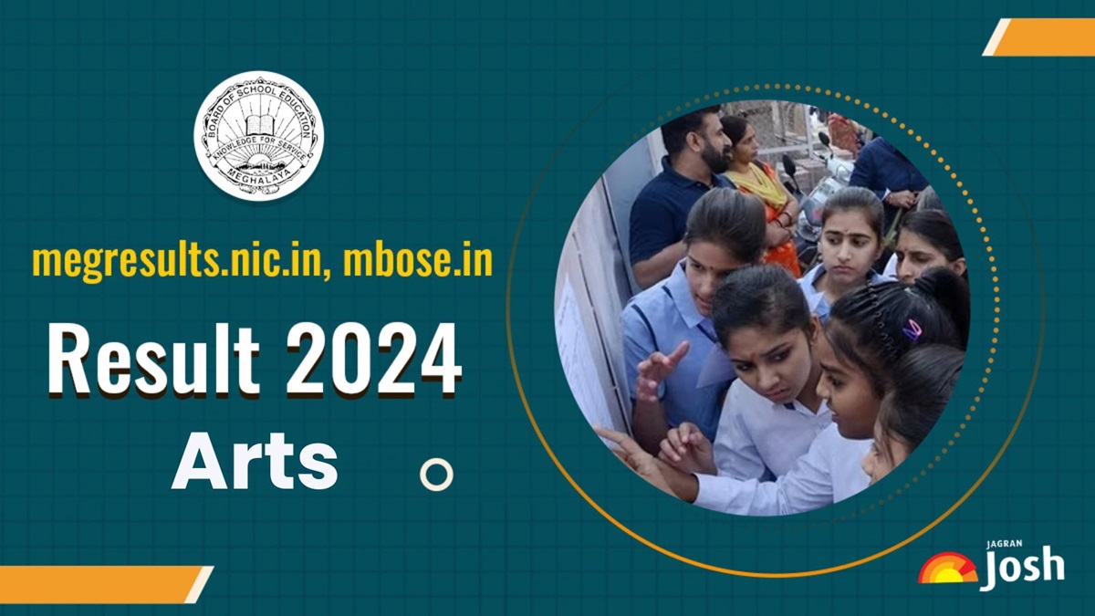 megresults.nic.in, mbose.in Arts Result 2024: Official LINKS and Mobile Apps to Check Meghalaya Board Class 12 Arts Results Online