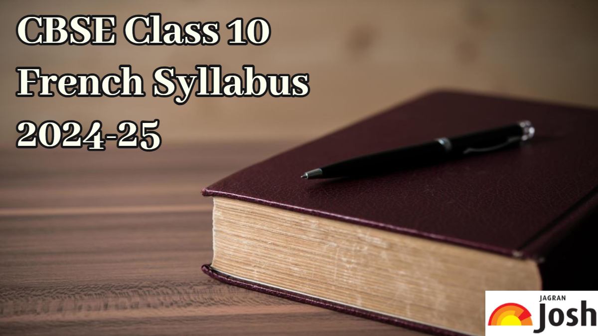 CBSE Class 10 French Syllabus 2024-2025: Download PDF