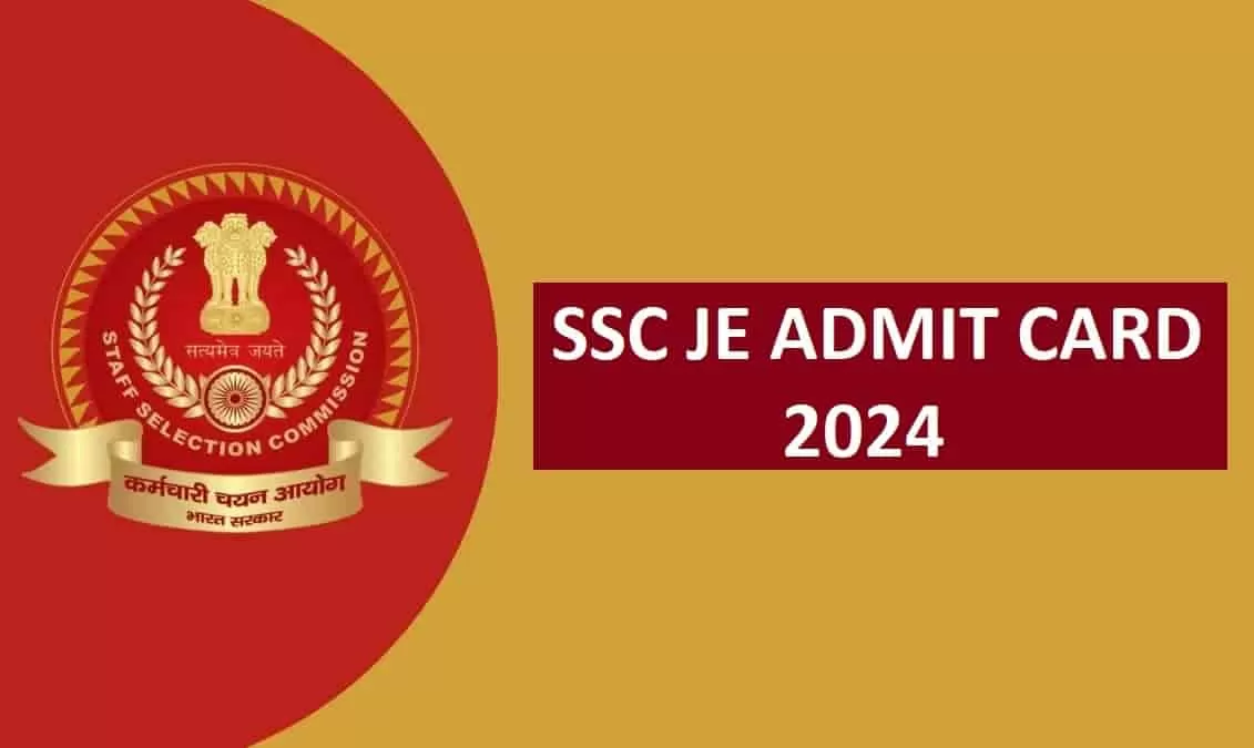 SSC JE Admit Card 2024: Check Link