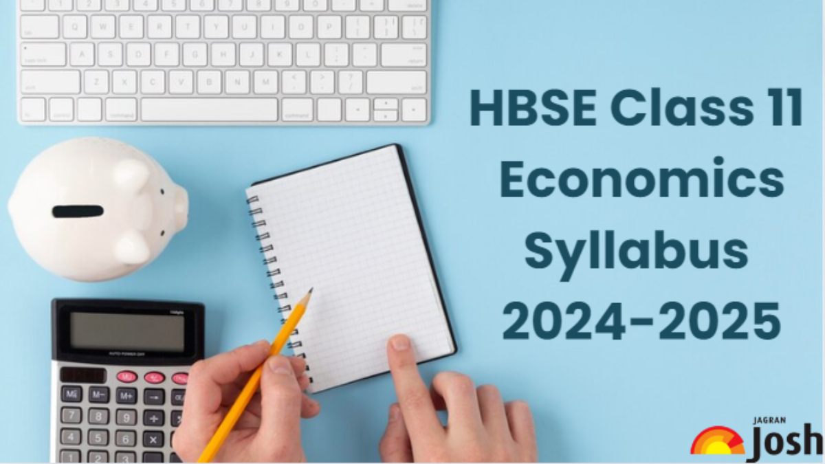 HBSE 11th Economics Syllabus 2025: Download Haryana Board Class 11 Economics Syllabus 2024-2025 PDF Here