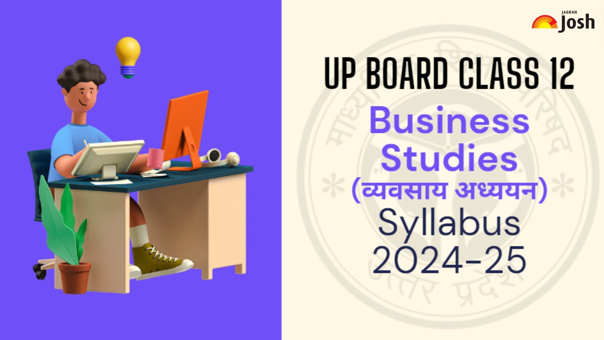UP Board Class 12 Business Studies Syllabus 2024-25: Download  Latest Syllabus PDF Here