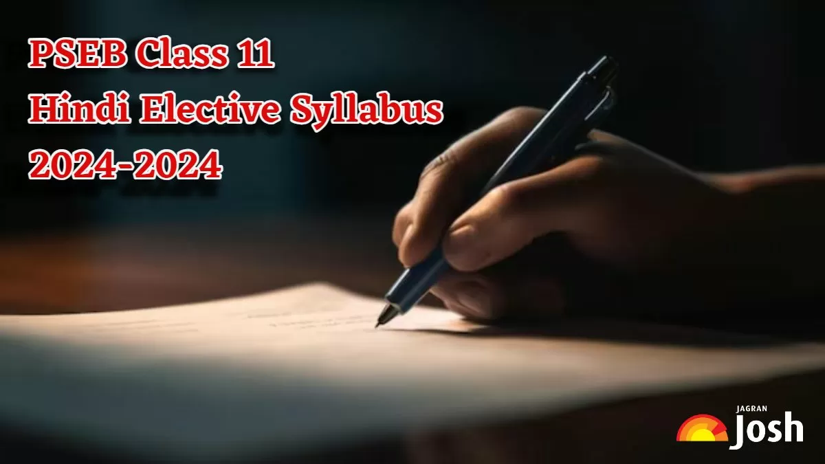 Download PSEB Class 11 Hindi Elective Syllabus 2024-2025 in PDF here
