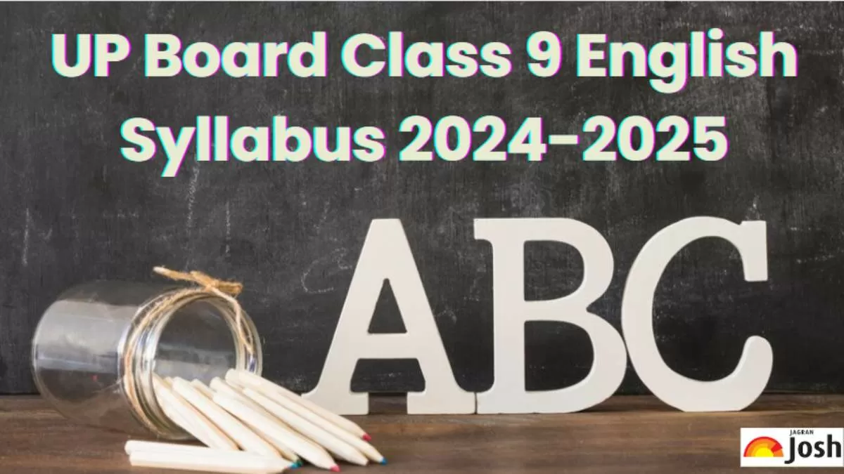 UP Board Class 9 English Syllabus 2024-2025: Download Free Syllabus PDF Here!