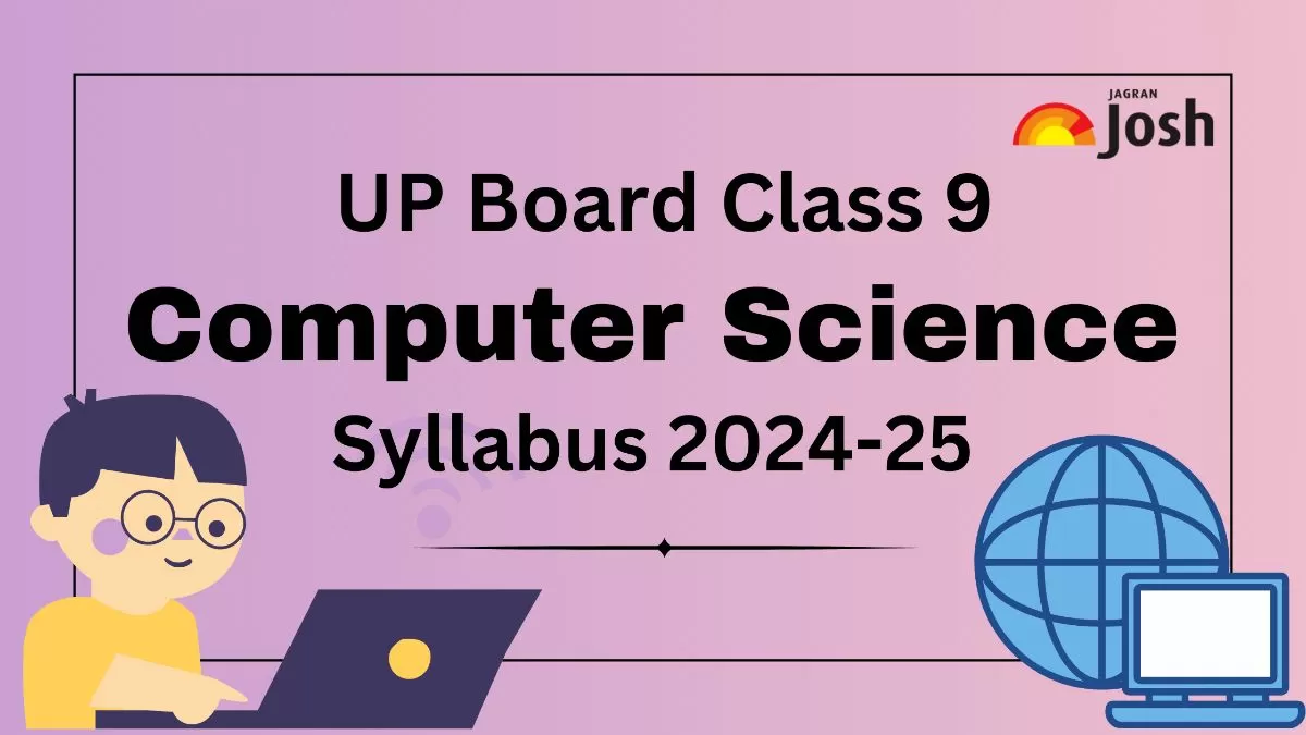 Up board class 9th computer syllabus 2024 25 download class 9 syllabus