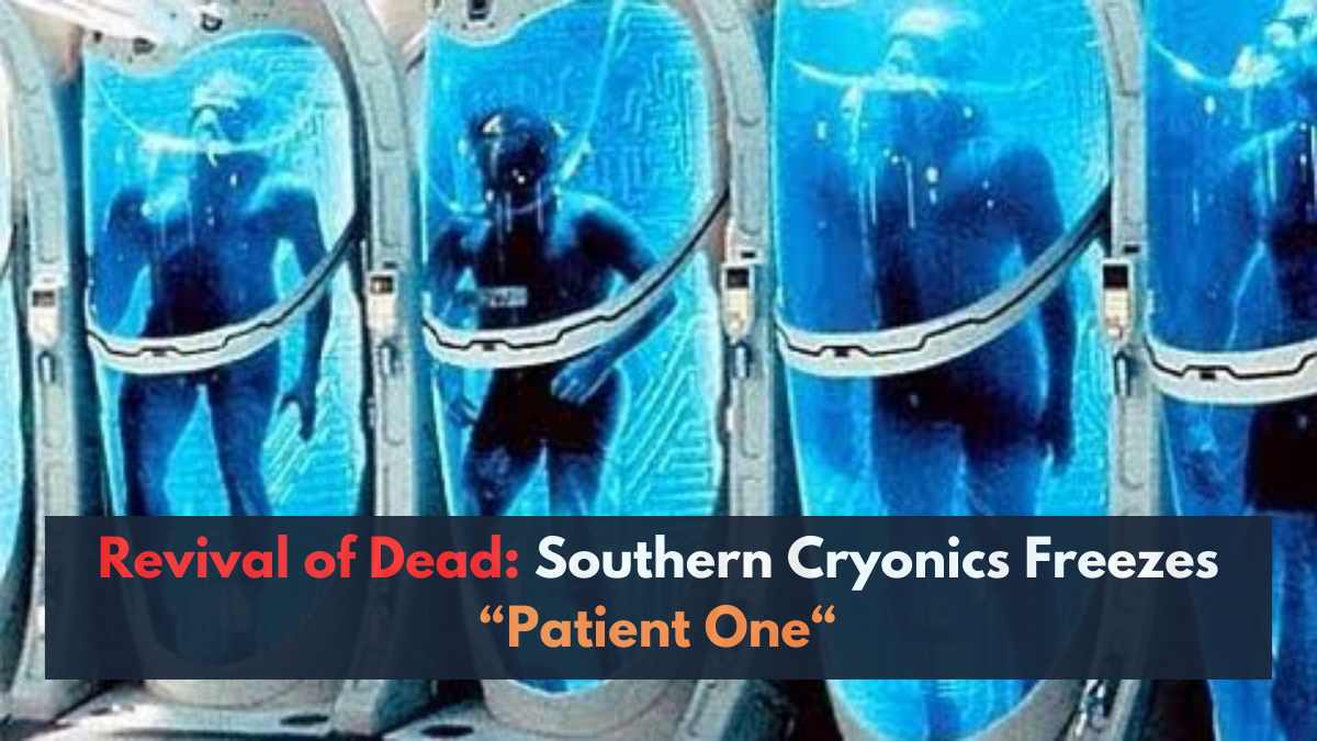 Revival of Dead: A possibility in future? A Cryogenic firm freezes its first client in hopes of reviving it in future