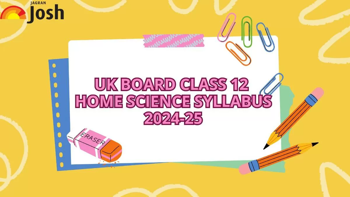 Check and download the syllabus for UK Board Class 12 Home Science. 