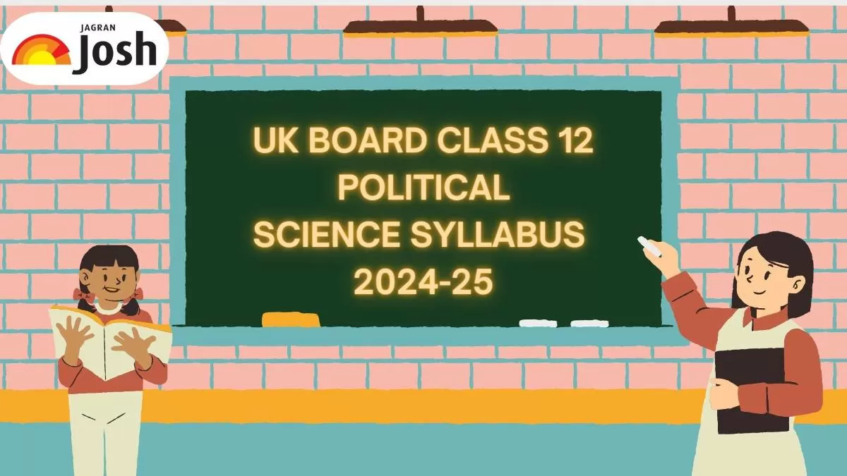 Check out the UK Board Class 12 Political Science Syllabus here. 