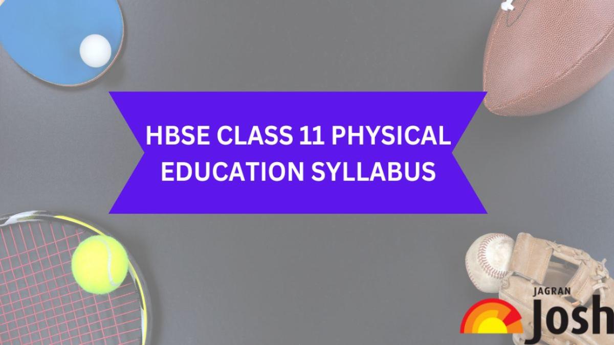 Hbse Class 11 Physical Education Syllabus 2024 25 Download Class 11th