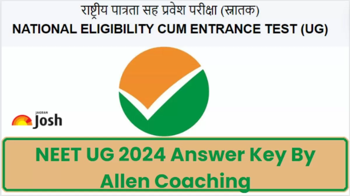 Get here NEET Answer Key 2024 by Allen Kota for all sets