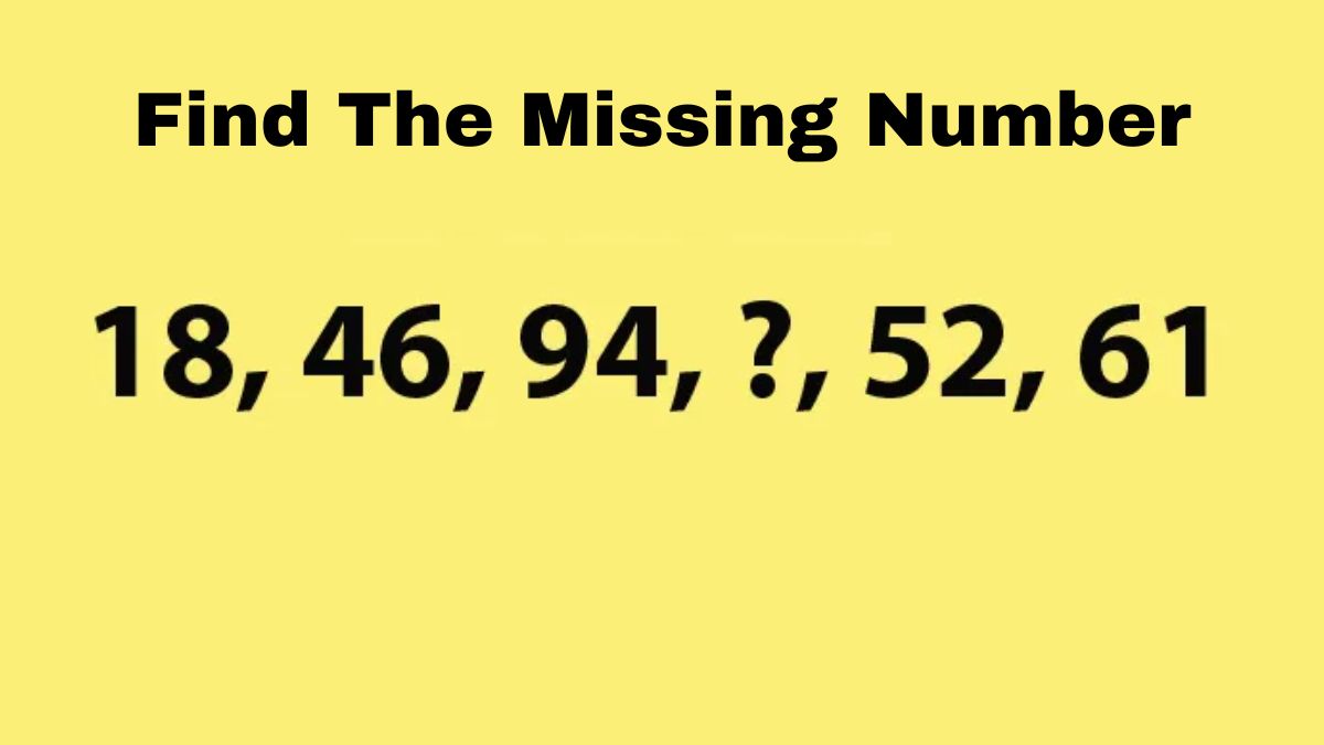 Only 1 Out Of 20 Maths Wizards Can Find The Missing Number In This Series In 30 Seconds!