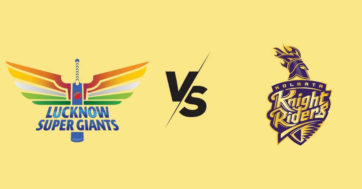 Today’s IPL Match (05 May) - LSG vs KKR: Team Squad, Match Time, Where to Watch Live and Stadium