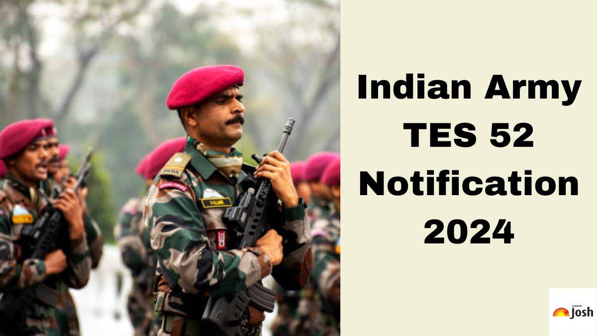 Indian Army TES 52 Notification 2024 Registration Begins from May 13