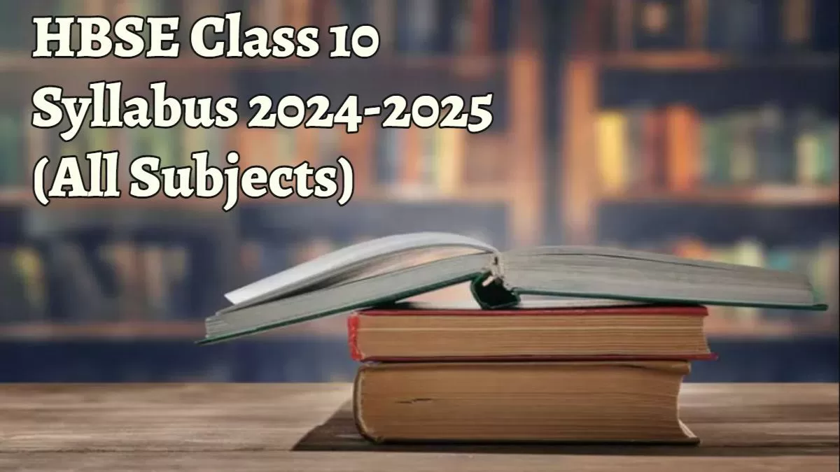 HBSE Class 10 Syllabus for 2024-25