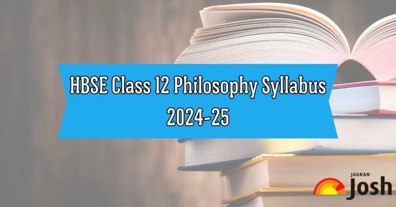 HBSE Class 12 Philosophy Syllabus 2024-2025