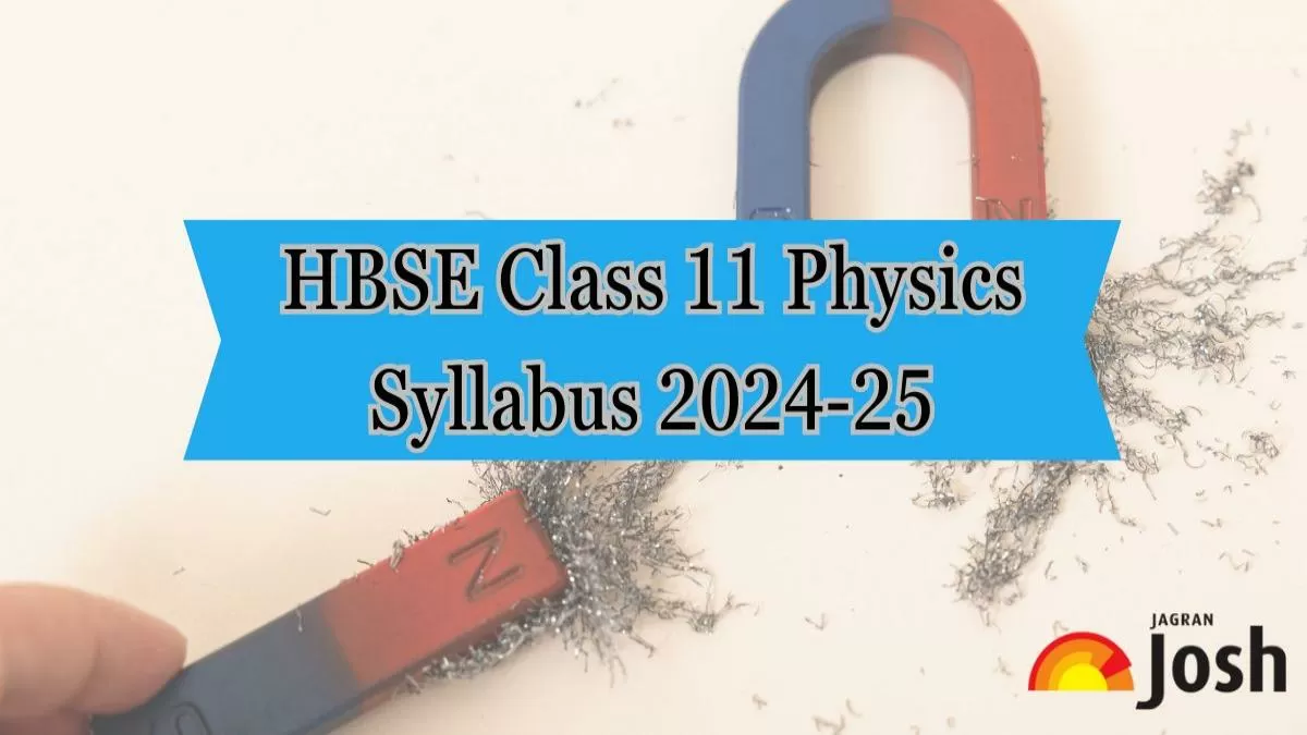 class 11 physics syllabus 2024 25 ncert hbse