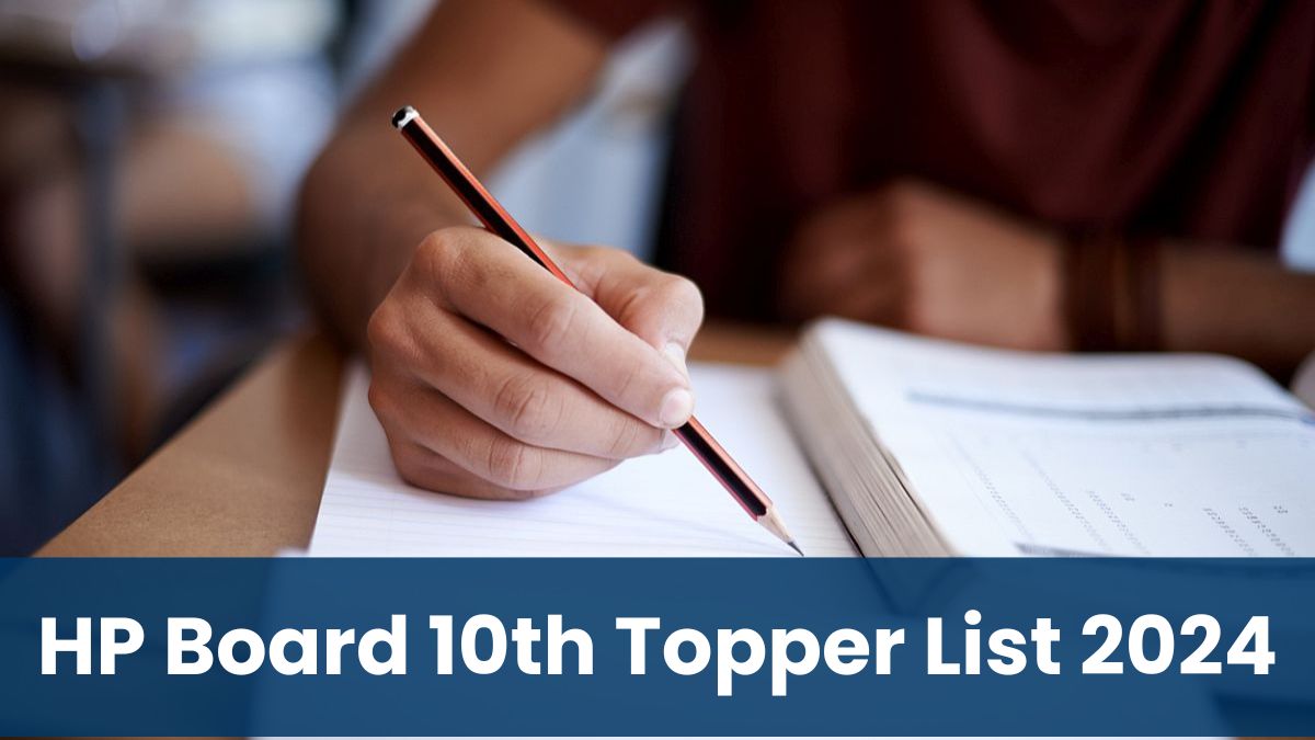 HP Board 10th Topper List 2024: Check HPBOSE Class 10 Toppers Name, School-wise and District Details