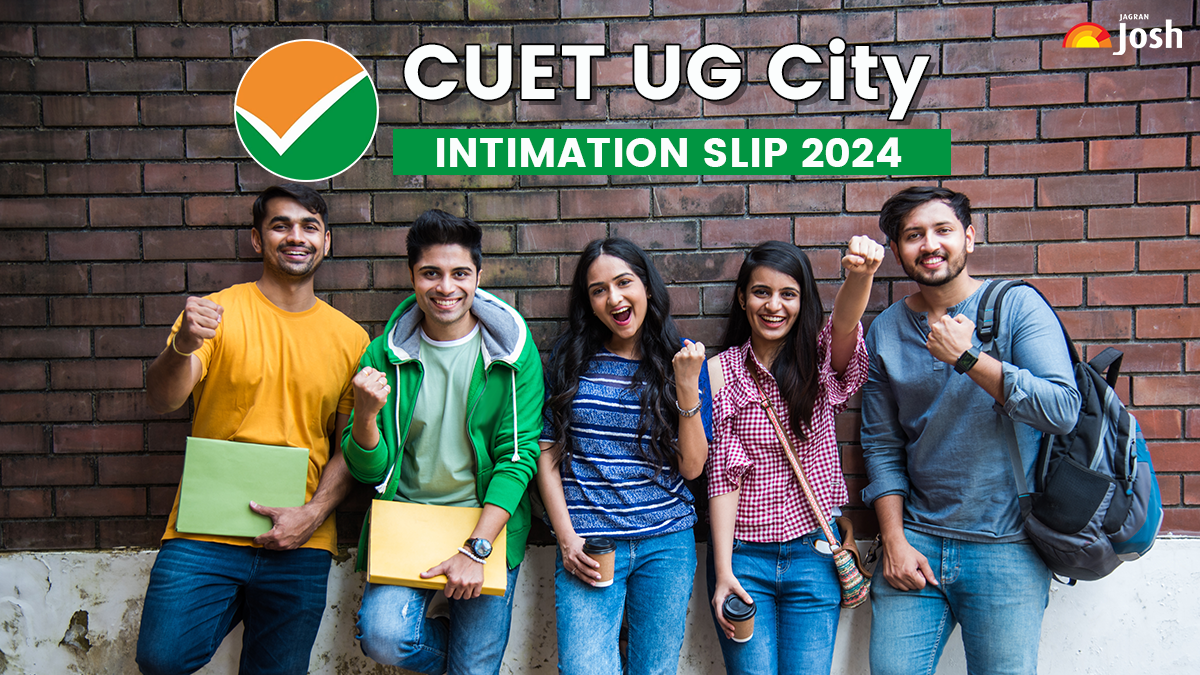 CUET UG City Intimation Slip 2024 Out: NTA Releases Exam City Slip at exams.nta.ac.in, Get Direct Link to Download Here