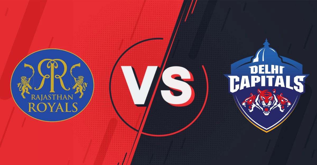Today’s IPL Match (07 May) - DC vs RR: Team Squad, Match Time, Where to Watch Live and Stadium