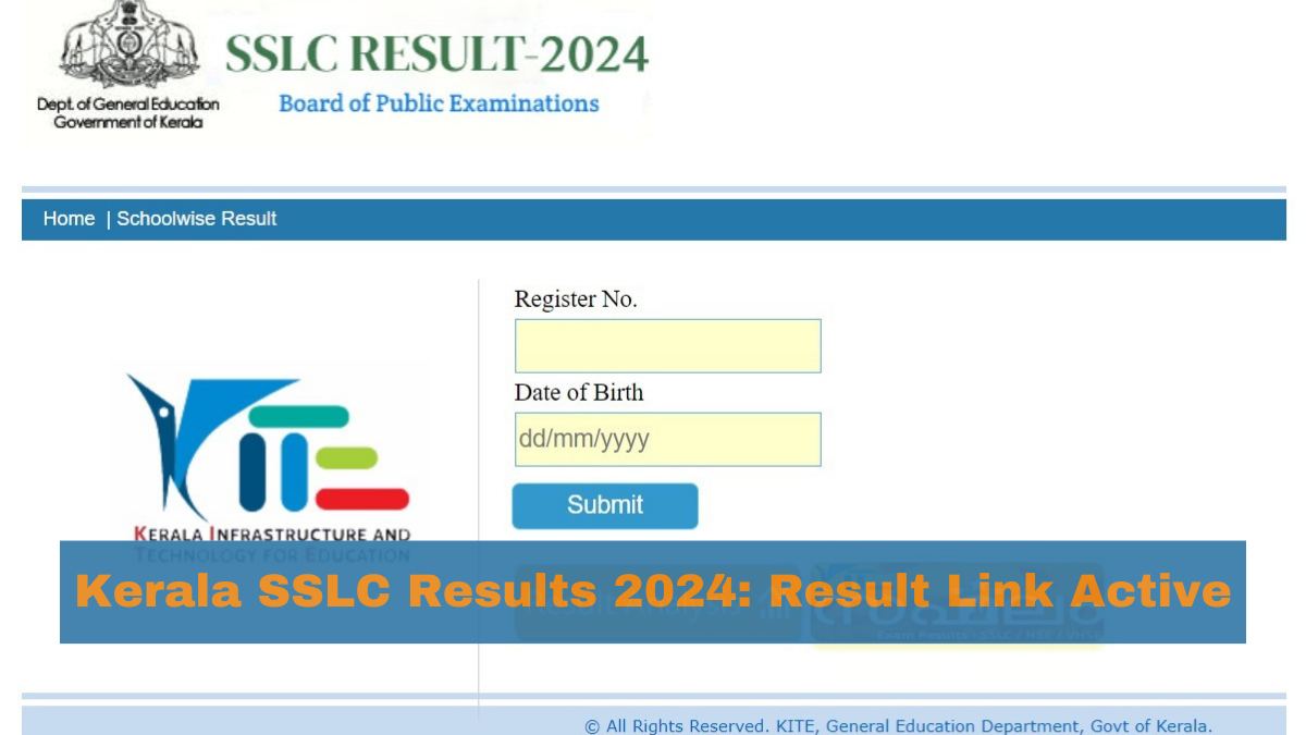 [Link ACTIVE] results.kite.kerala.gov.in, pareekshabhavan.kerala.gov.in Result 2024: Check Kerala SSLC Results Online with Roll Number, DOB
