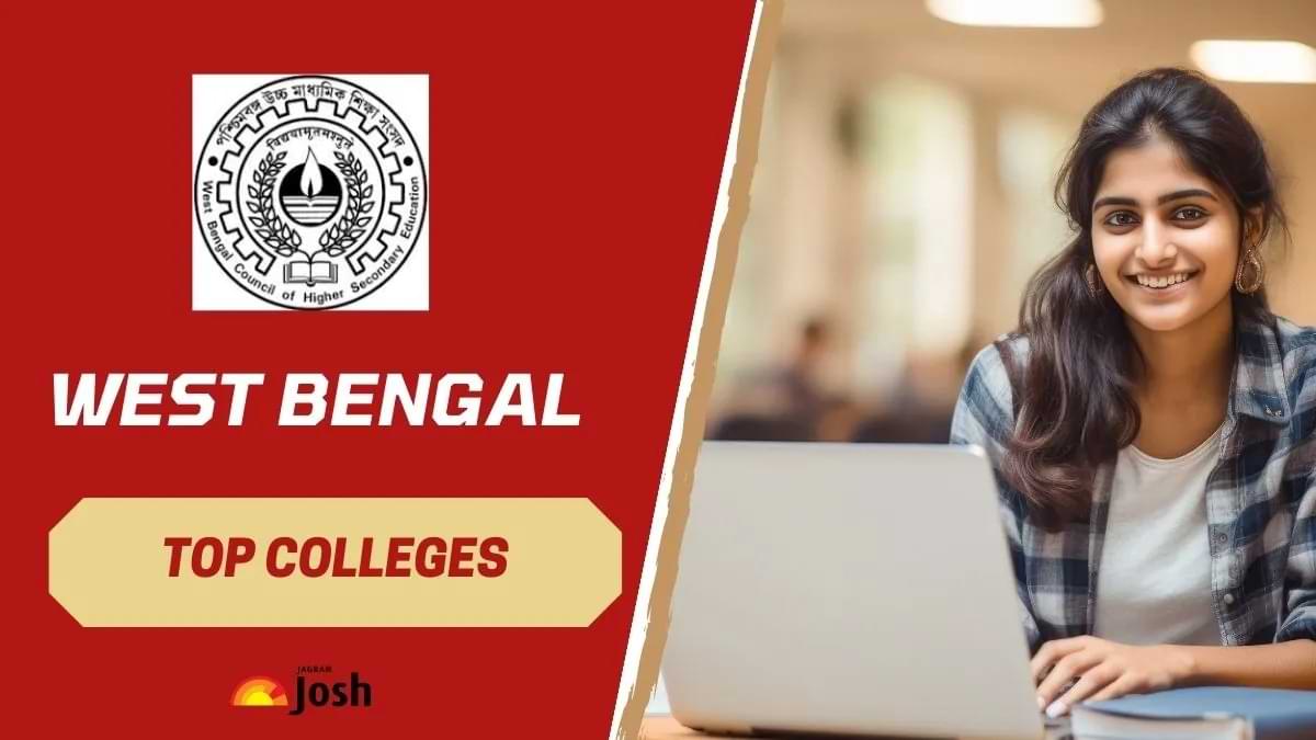 WB HS Result 2024 Out, Time to Explore Best Colleges in West Bengal For Science Students