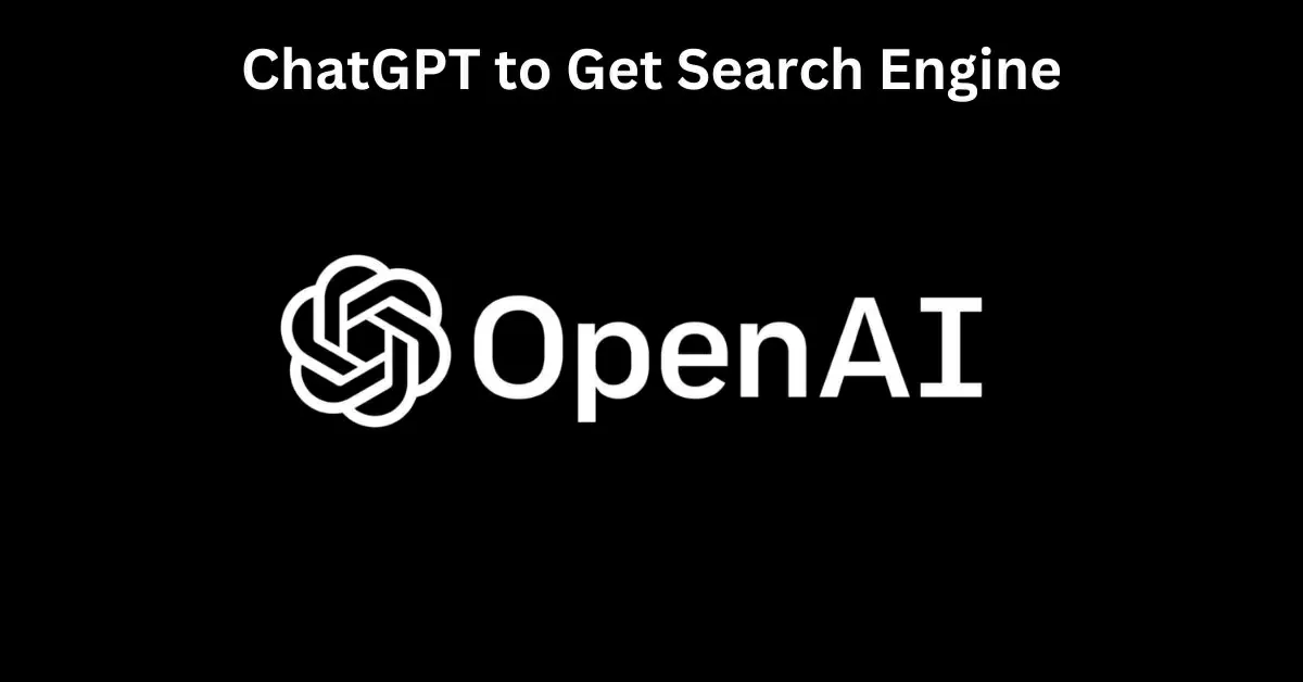 OpenAI Works on Search Feature for ChatGPT