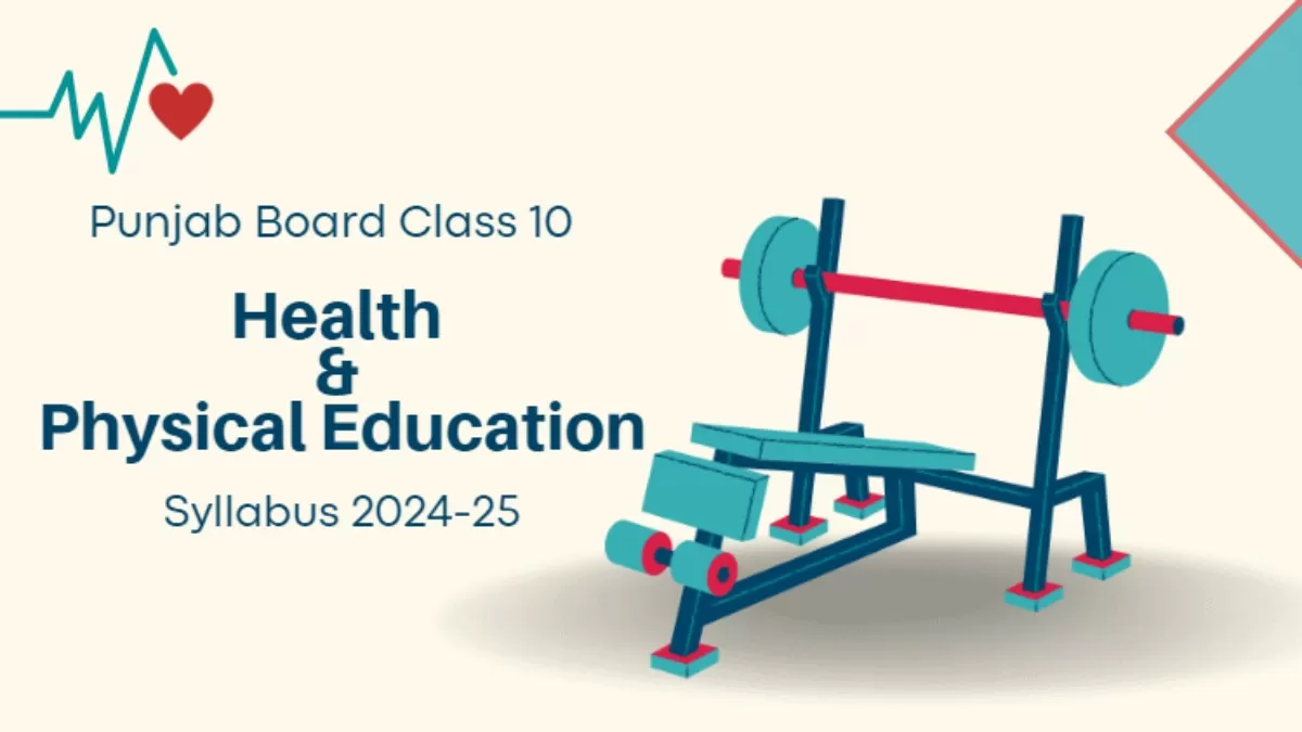 PSEB Class 10 Health And Physical Education Syllabus 2024-25: Download ...