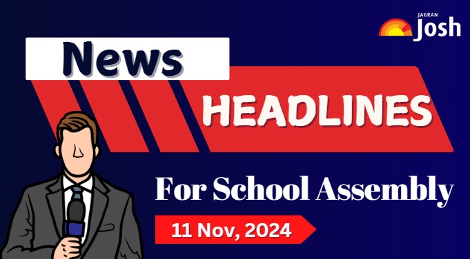 School Assembly News Headlines For 11 November, 2024: -billion wiped out from Reliance Industries, ICC cancels November 11 event for Champions Trophy, Musk wealth crosess 0 billion and Important Education News